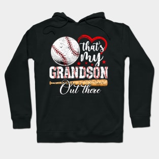 That'S My Grandson Out There Hoodie